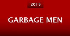 Garbage Men (2015)