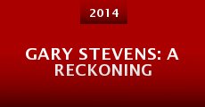 Gary Stevens: A Reckoning