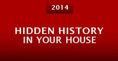 Hidden History in Your House