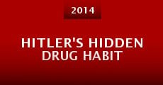 Hitler's Hidden Drug Habit