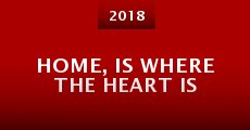 Home, Is Where the Heart Is (2018)