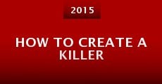 How to Create a Killer
