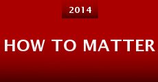 How to Matter