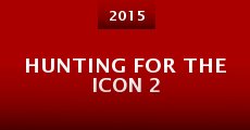 Hunting for the Icon 2