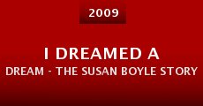 I Dreamed a Dream - The Susan Boyle Story