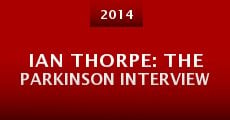 Ian Thorpe: The Parkinson Interview