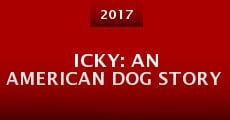 Icky: An American Dog Story