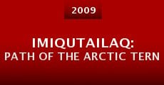 Imiqutailaq: Path of the Arctic Tern