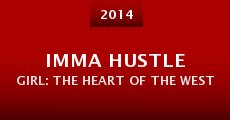 Imma Hustle Girl: The Heart Of The West