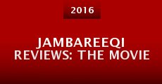 Jambareeqi Reviews: The Movie