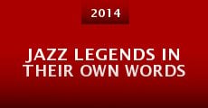 Jazz Legends in Their Own Words