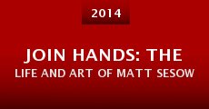 Join Hands: The Life and Art of Matt Sesow