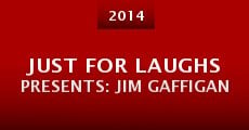 Just for Laughs Presents: Jim Gaffigan