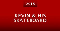 Kevin & His Skateboard