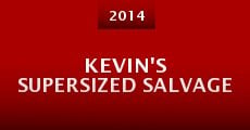 Kevin's Supersized salvage