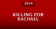 Killing for Rachael