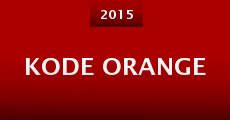 Kode Orange (2015)