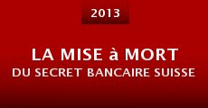 La mise à mort du secret bancaire suisse