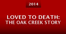 Loved to Death: The Oak Creek Story
