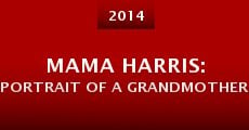Mama Harris: Portrait of a Grandmother