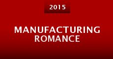 Manufacturing Romance