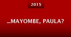 ...Mayombe, Paula?