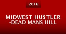 MIDWEST HU$TLER -Dead Mans Hill
