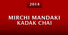 Mirchi Mandaki Kadak Chai
