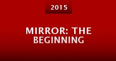 Mirror: The Beginning