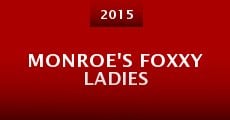 Monroe's Foxxy Ladies