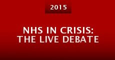 NHS in Crisis: The Live Debate