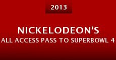 Nickelodeon's All Access Pass to Superbowl 48
