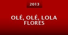 Olé, olé, Lola Flores