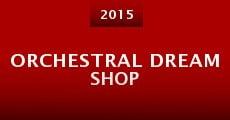 Orchestral Dream Shop