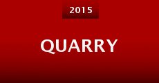 Quarry (2015)