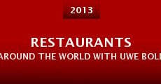 Restaurants Around the World with Uwe Boll