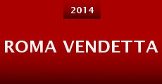 Roma Vendetta (2014)
