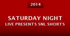 Saturday Night Live Presents SNL Shorts