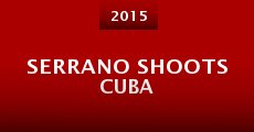 Serrano Shoots Cuba