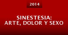 Sinestesia: arte, dolor y sexo