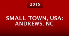 Small Town, USA: Andrews, NC