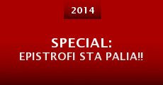 Special: Epistrofi sta Palia!!