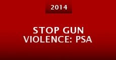 Stop Gun Violence: PSA