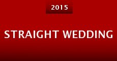 Straight Wedding (2015)