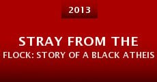 Stray from the Flock: Story of a Black Atheist