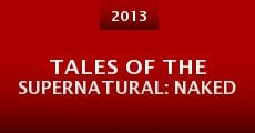 Tales of the Supernatural: Naked