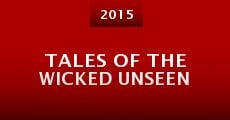 Tales of the Wicked Unseen