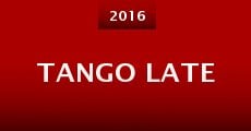Tango Late