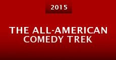 The All-American Comedy Trek