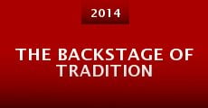 The Backstage of Tradition